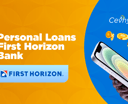 Personal Loans First Horizon Bank: The Ultimate Guide to Getting Your Loan