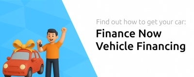 Finance Now Vehicle Financing: Find out How to Get Your Car