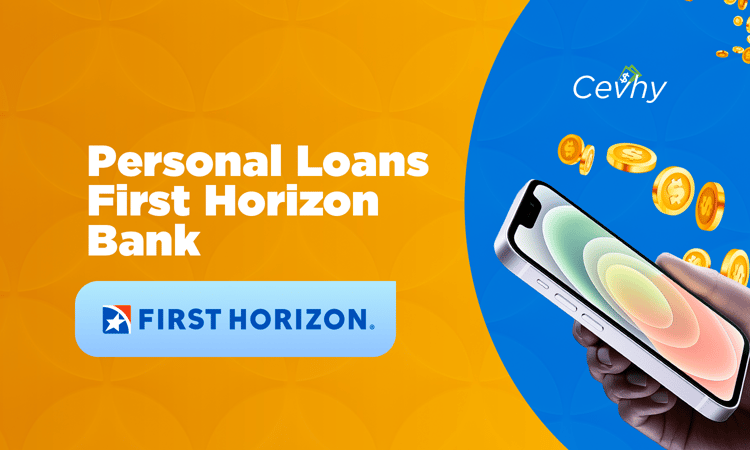 Personal Loans First Horizon Bank: The Ultimate Guide to Getting Your Loan